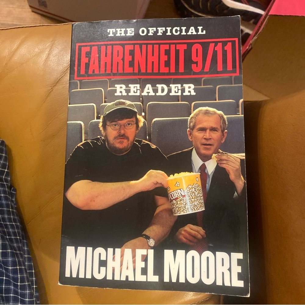 The Official Fahrenheit 9/11 Reader by Michael Moore (2004, Trade‎ Paperback)